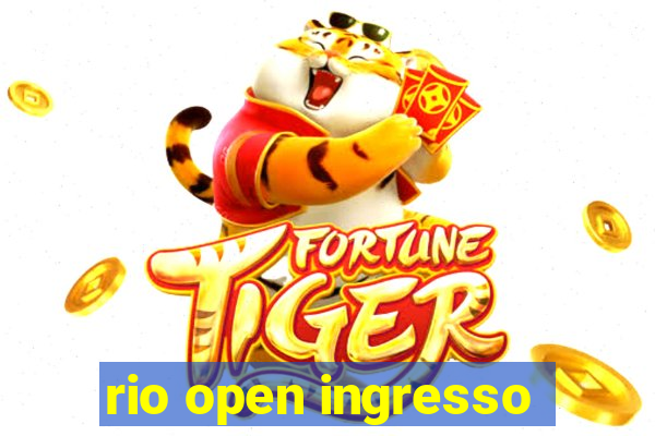 rio open ingresso